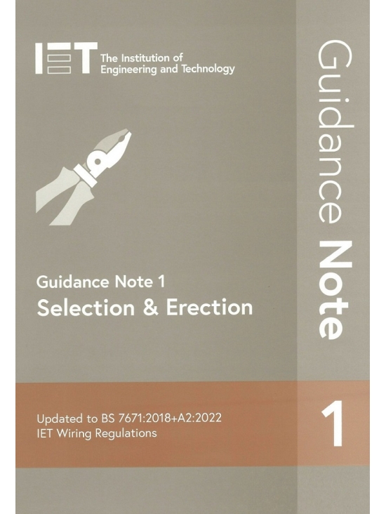 IET Guidance Note 1 Selection & Erection BS7671:201 8+A2:2022 9th Edition 2022 (PDF)