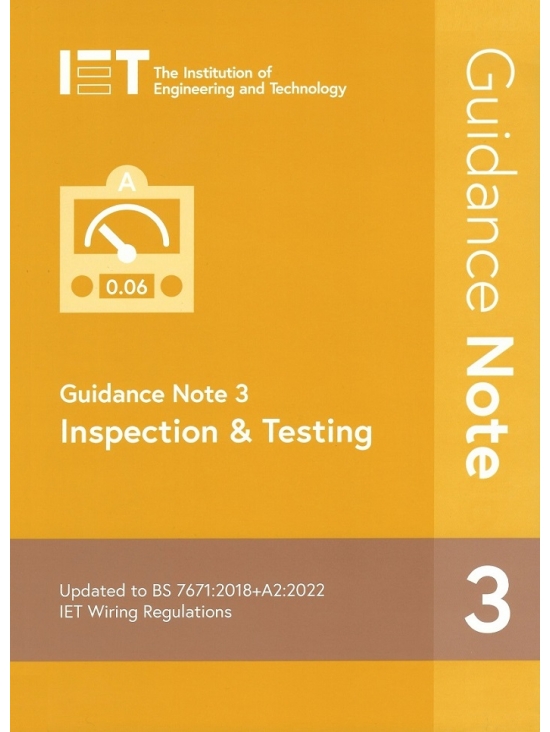 IET Guidance Note 3 Inspection & Testing, Edition 2022 (PDF)