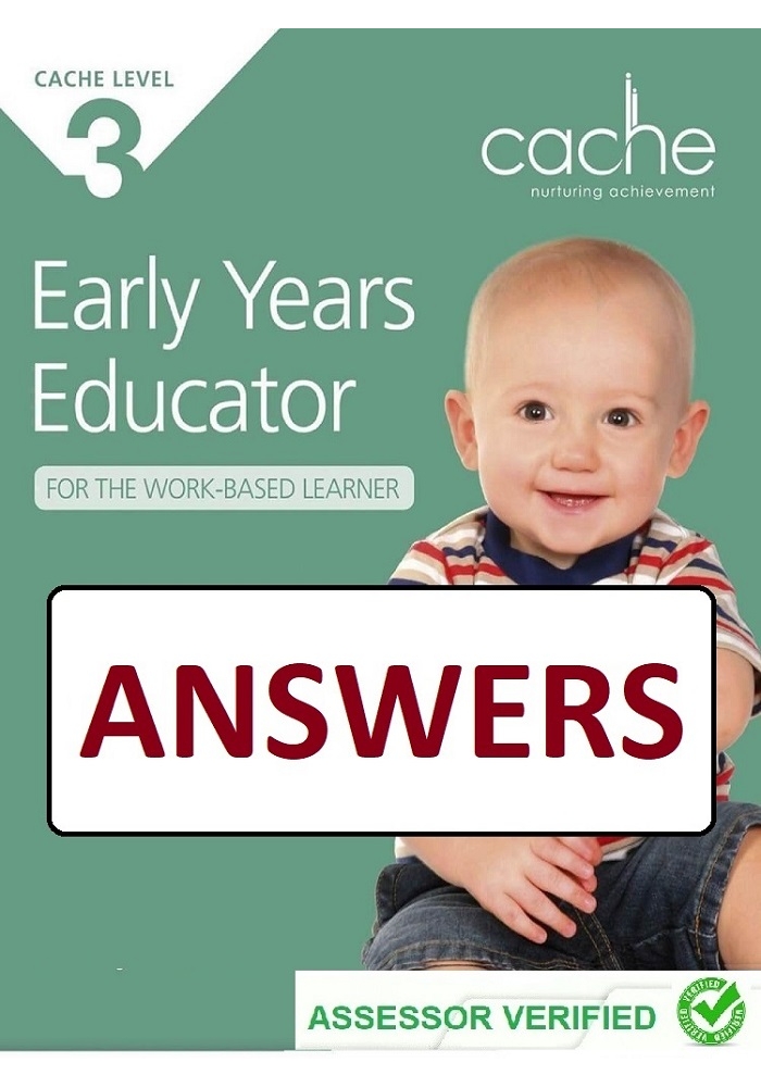 Answers for CACHE Level 3 Early Years Educator for the Work-Based Learner (word files)