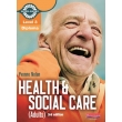 Level 3 Diploma in Health and Social Care (Adults) 3rd Edition