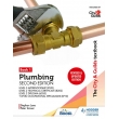 Plumbing Book 1 for Level 3 Apprenticeship, Level 2 Technical Certificate, Level 2 Diploma, & T Level Occupational Specialisms