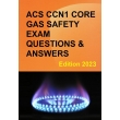 ACS CCN1 Core Gas Safety Exam Questions and Answers