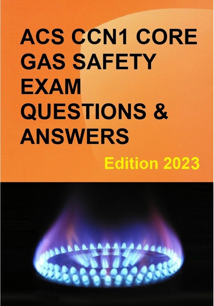 ACS CCN1 Core GAS Safety Exam Questions and Answers, Edition 2023 (PDF)