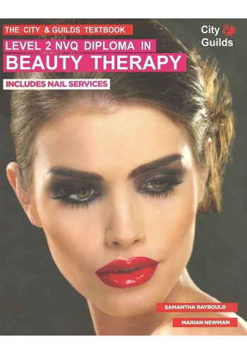 The City & Guilds Textbook Level 2 NVQ Diploma in Beauty Therapy (PDF)