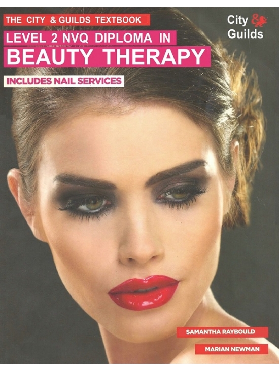 The City & Guilds Textbook Level 2 NVQ Diploma in Beauty Therapy (PDF)