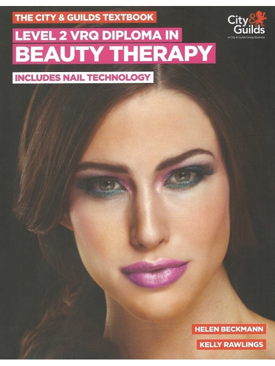 The City & Guilds Textbook: Level 2 VRQ Diploma in Beauty Therapy: includes Nail Technology (PDF)