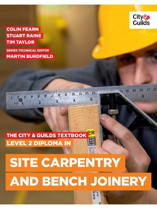 The City & Guilds Textbook Level 2 Diploma in Site Carpentry and Bench Joinery (PDF)