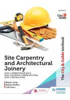 Site Carpentry and Architectural Joinery – Level 2 Apprenticeship, Technical Certificate, and Diploma Guide