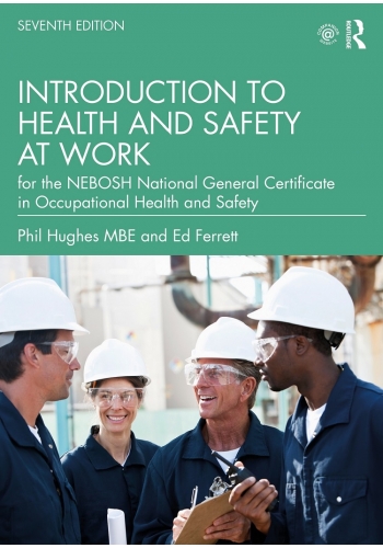 Introduction to Health and Safety at Work for the NEBOSH National General Certificate in Occupational Health and Safety, Edition 2021 (PDF)