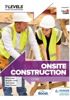 On Site Construction T Level: Core – Essential Skills for the Construction Industry