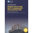 NEBOSH Health and Safety Management for Construction – A Complete Guide to Construction Safety