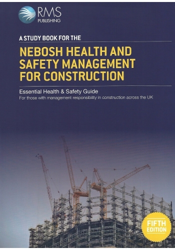 NEBOSH Health and Safety Management for Construction, Edition 2020 (PDF)