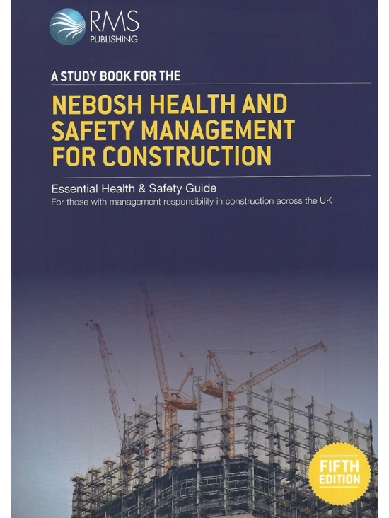 NEBOSH Health and Safety Management for Construction, Edition 2020 (PDF)