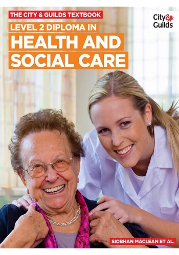 The City & Guilds Textbook: Level 2 Diploma in Health and Social Care (PDF)