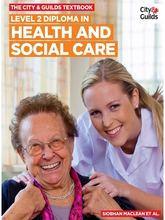 The City & Guilds Textbook: Level 2 Diploma in Health and Social Care (PDF)