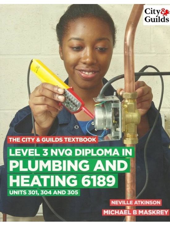 Plumbing and Heating 6189 Level 3 NVQ Diploma. Units 301,304, and 305 (PDF)