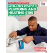 Level 3 Diploma in Plumbing and Heating 6189 – Units 302, 303, and 344 Study Guide