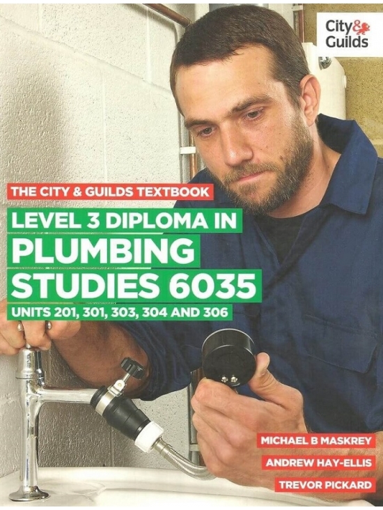 Level 3 Diploma in Plumbing Studies 6035 Units 201, 301, 303, 304 and 306 (PDF)