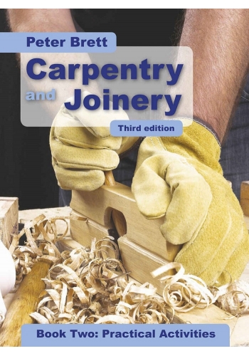 Carpentry and Joinery Practical Activities 3rd Edition (PDF)