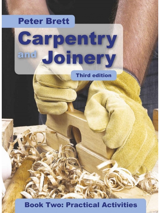 Carpentry and Joinery Practical Activities 3rd Edition (PDF)