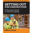 Setting Out for Construction – A Practical Guide to Site Surveying