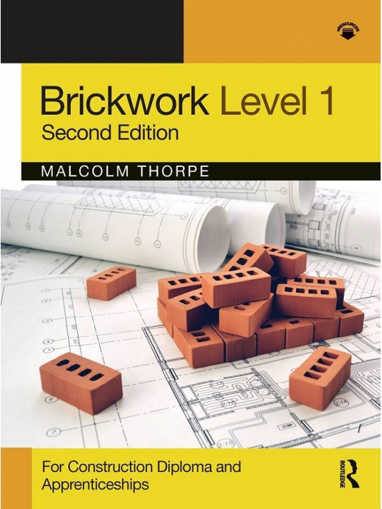 Brickwork Level 1 For Construction Diploma, Technical Certificate and Apprenticeship Edition 2021 (PDF)