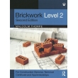 Brickwork Level 2 for Construction Diploma, Technical Certificate, and Apprenticeship Programmes