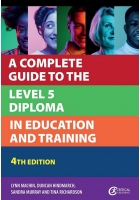 Complete Guide to the Level 5 Diploma in Education and Training (Further Education)