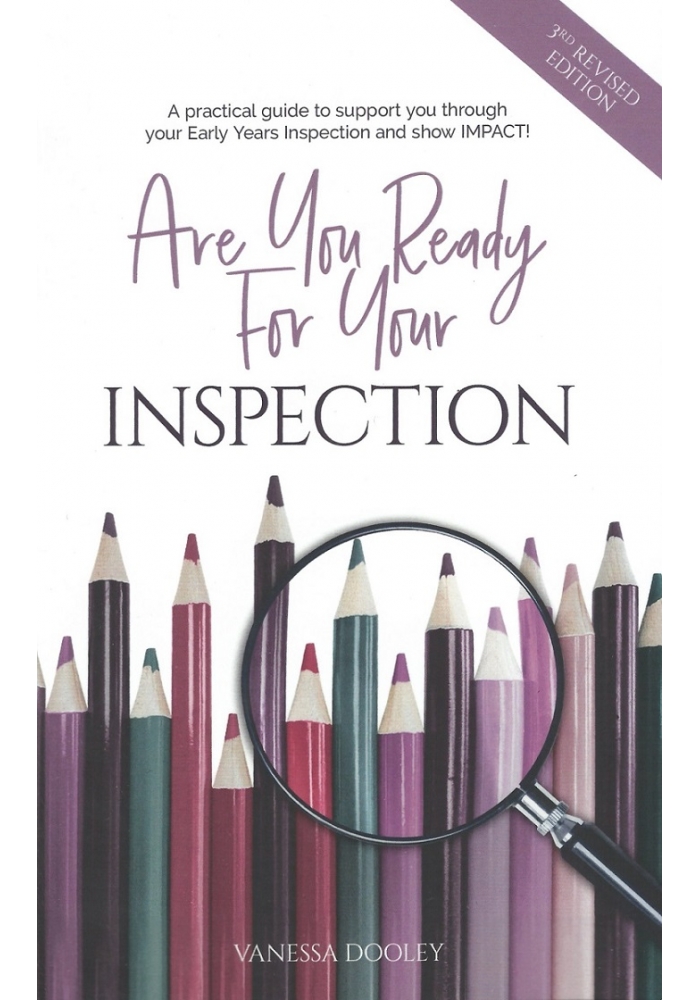 Are you ready for your inspection? A practical guide to support you through your Early Years Inspection and show IMPACT! Edition 2021 (PDF)