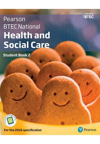 BTEC National Health and Social Care Student Book 2: For the 2016 specifications (PDF)