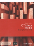 Guide to JCT Minor Works Building Contract 2016