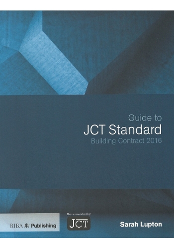 Guide to JCT Standard Building Contract 2016 (PDF)