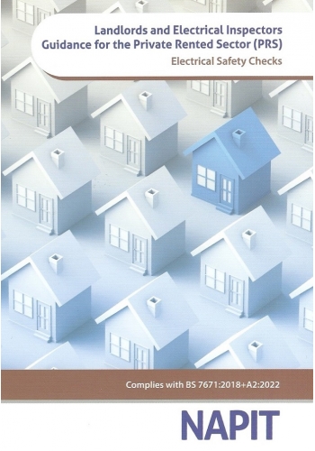 Landlords and Electrical Inspectors Guidance for the Private Rented Sector (PRS) BS7671:201 8+A2:2022 Edition 2022 (PDF)