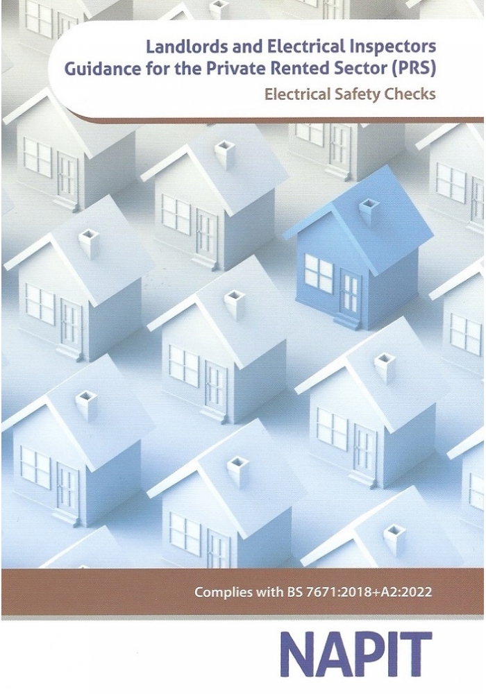 Landlords and Electrical Inspectors Guidance for the Private Rented Sector (PRS) BS7671:201 8+A2:2022 Edition 2022 (PDF)