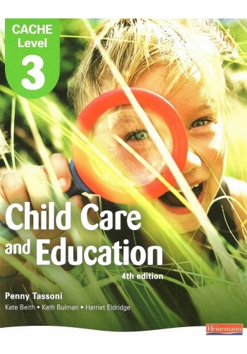 CACHE Level 3 Child Care and Education by P.Tassoni (PDF)