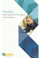 Plumbing Water Byelaws 2014 (Scotland) Learning Manual