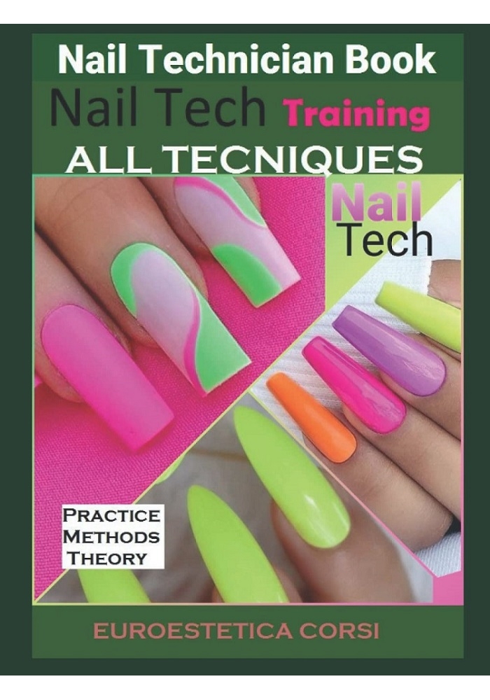Nail Technician book: Nail Technician Training-All Techniques-Nail tech Practice-Metohds-Theory, Edition 2021 (PDF)