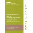 Electrician's Guide to the Building Regulations BS 7671:2018+A2:2022