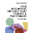 Child Development for Early Years Students and Practitioners