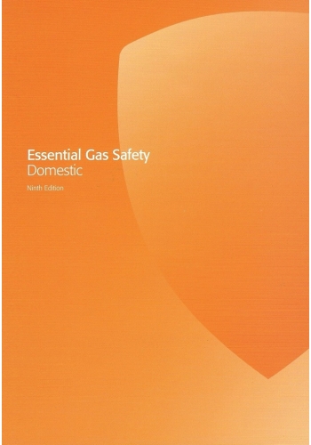 Essential Gas Safety-Domestic 9th Edition 2021 (PDF)