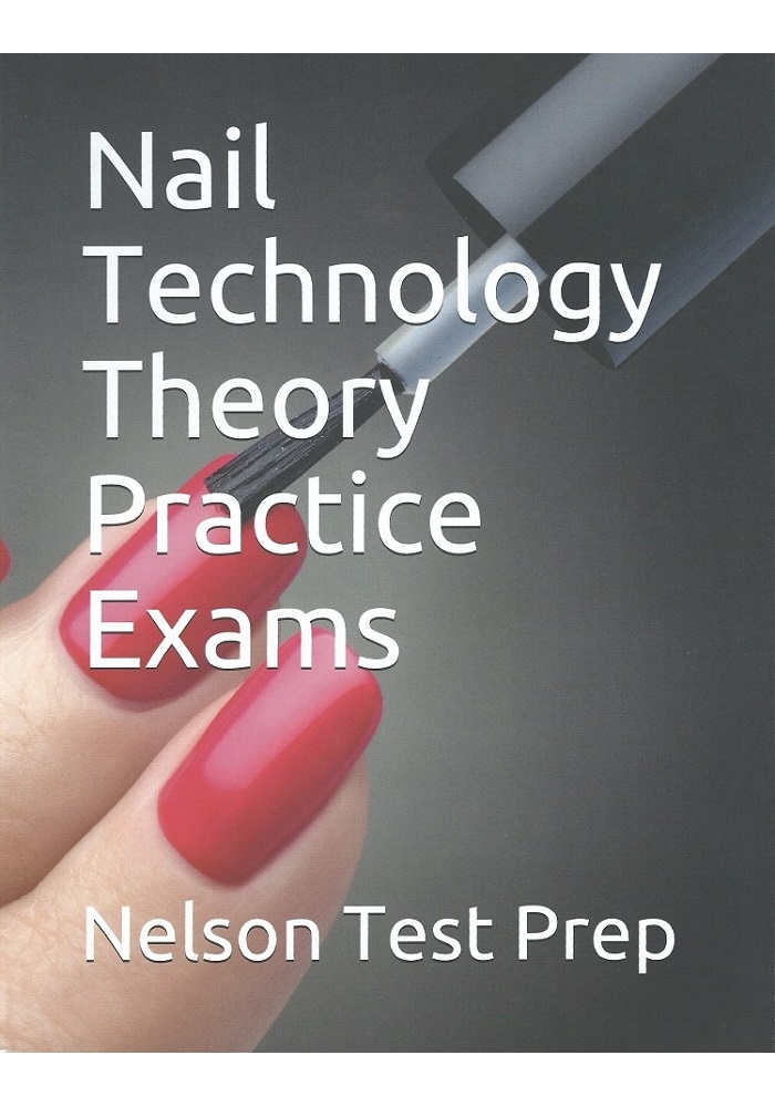 Nail Technology Theory Practice Exams, Edition 2021 (PDF)