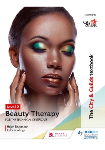 The City & Guilds Textbook Level 2 Beauty Therapy for the Technical Certificate (PDF)