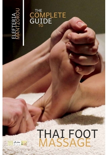 The Complete Guide to Thai Foot Massage, Edition 2018 (PDF)
