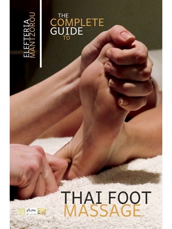 The Complete Guide to Thai Foot Massage, Edition 2018 (PDF)