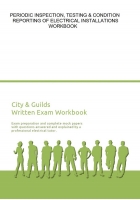 Periodic Inspection, Testing & Condition Reporting of Electrical Installations Workbook