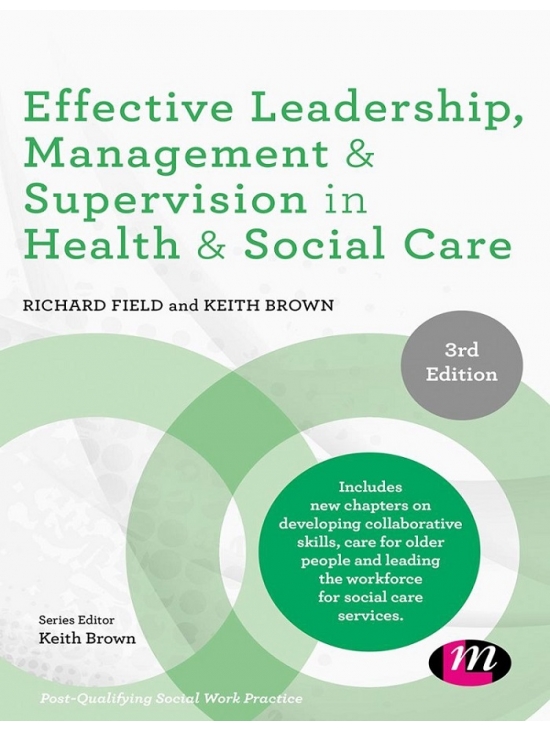 Effective Leadership, Management and Supervision in Health and Social Care (PDF)