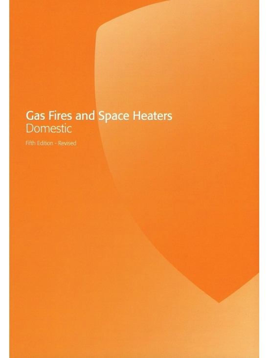 Gas Fires and Space Heaters Domestic 5th Edition (PDF)