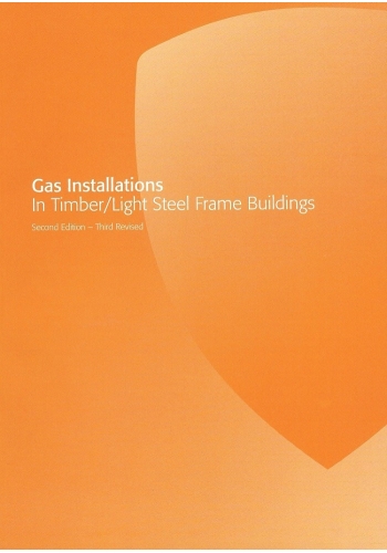 Gas Installations In Timber/Light Steel Frame Buildings 2nd Edition (PDF)