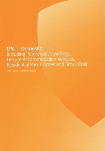 LPG - Domestic Including Permanent Dwellings, Leisure Accommodation Vehicles, Residential Park Homes and Small Craft (PDF)