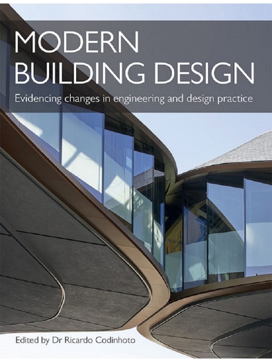 Modern Building Design: Evidencing changes in engineering and design practice (PDF)